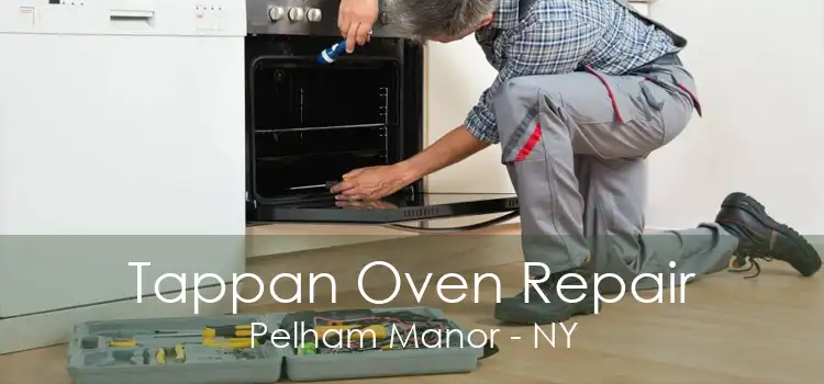Tappan Oven Repair Pelham Manor - NY