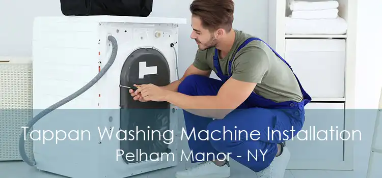 Tappan Washing Machine Installation Pelham Manor - NY