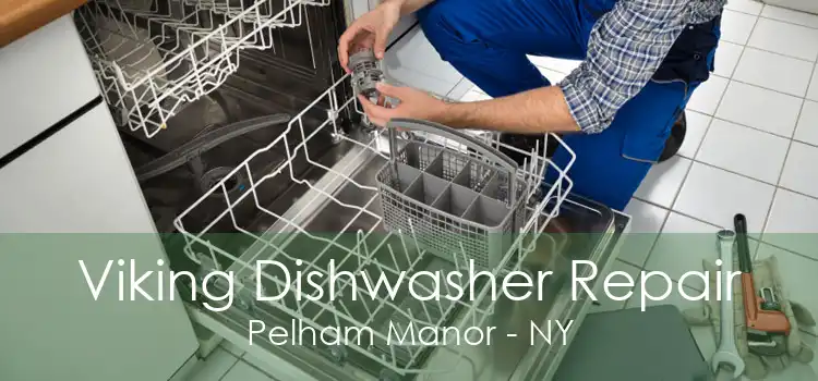 Viking Dishwasher Repair Pelham Manor - NY