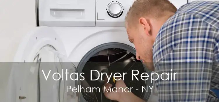 Voltas Dryer Repair Pelham Manor - NY