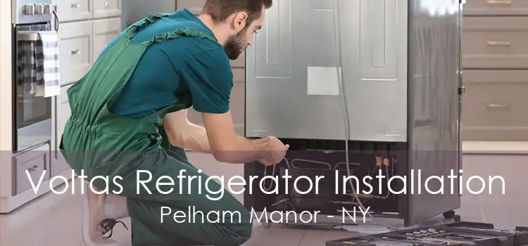 Voltas Refrigerator Installation Pelham Manor - NY