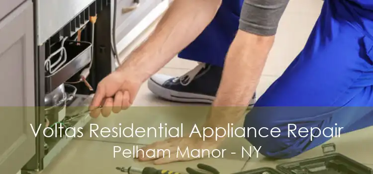 Voltas Residential Appliance Repair Pelham Manor - NY